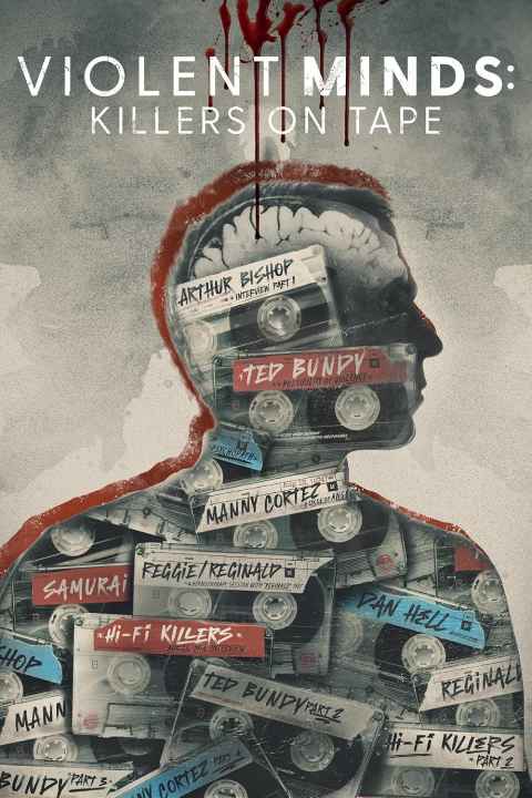 Violent Minds Killers on Tape