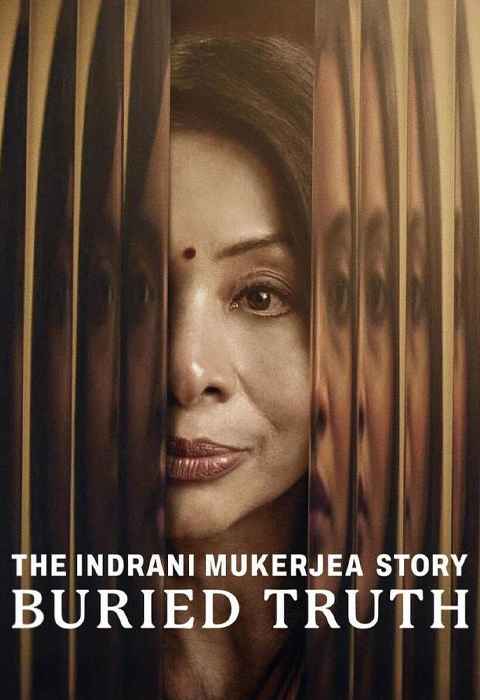 The Indrani Mukerjea Story Buried Truth
