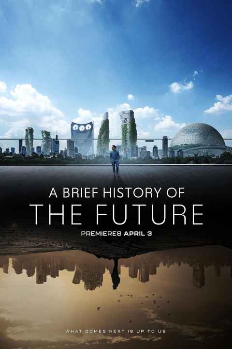 A Brief History of the Future