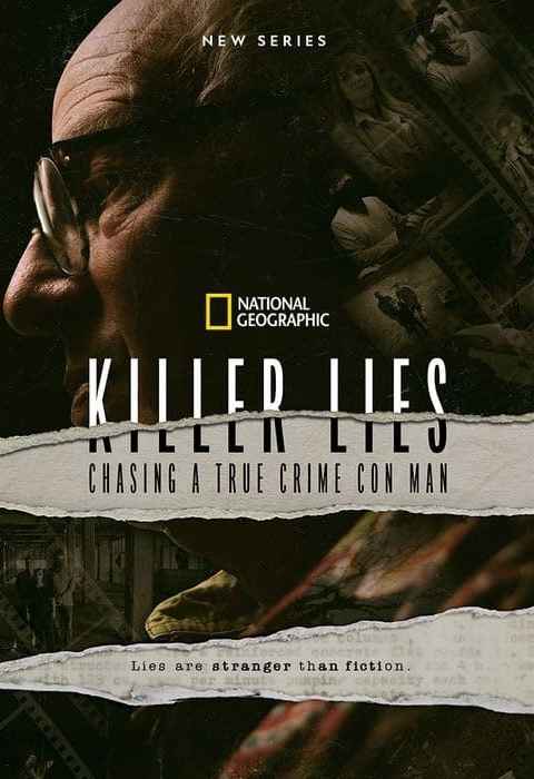 Killer Lies Chasing a True Crime Con Man