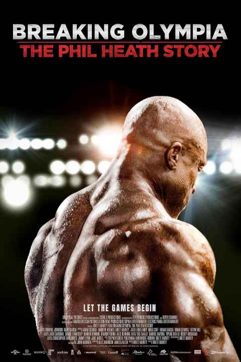 Breaking Olympia The Phil Heath Story