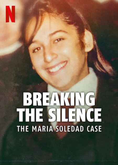Breaking the Silence The Maria Soledad Case