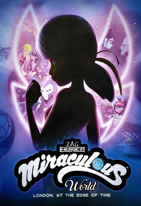 Miraculous World London At the Edge of Time