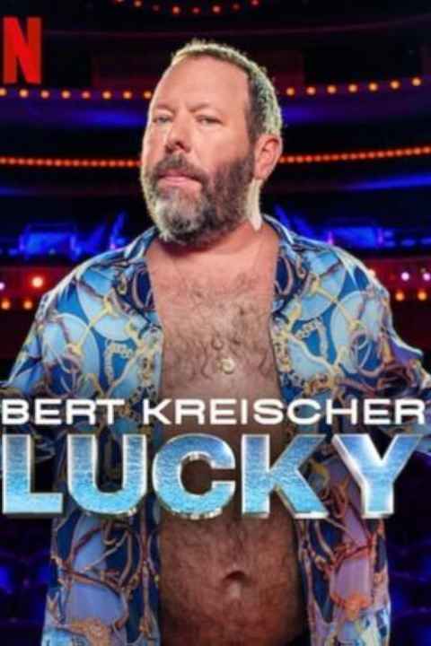 Bert Kreischer Lucky
