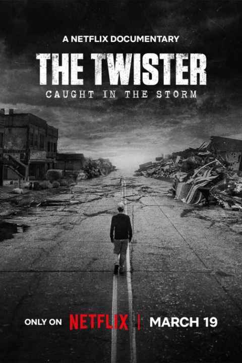 The Twister Caught in the Storm