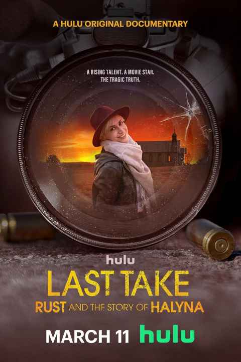 Last Take Rust and the Story of Halyna