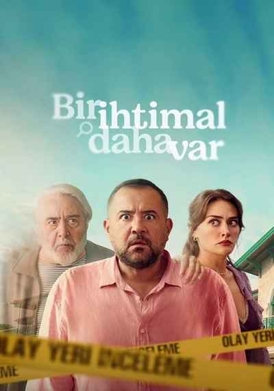 Bir Ihtimal Daha Var
