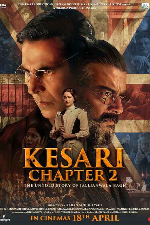 Kesari Chapter 2 The Untold Story of Jallianwala Bagh