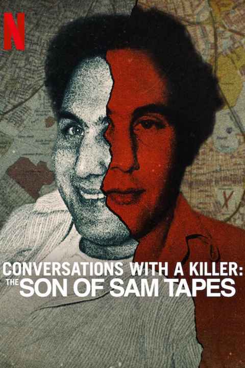 Conversations with a Killer The Son of Sam Tapes