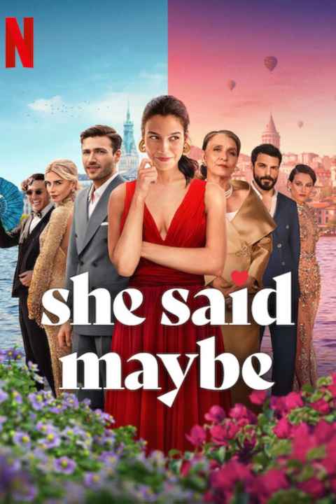 She Said Maybe
