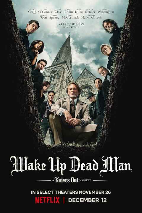 Wake Up Dead Man A Knives Out Mystery