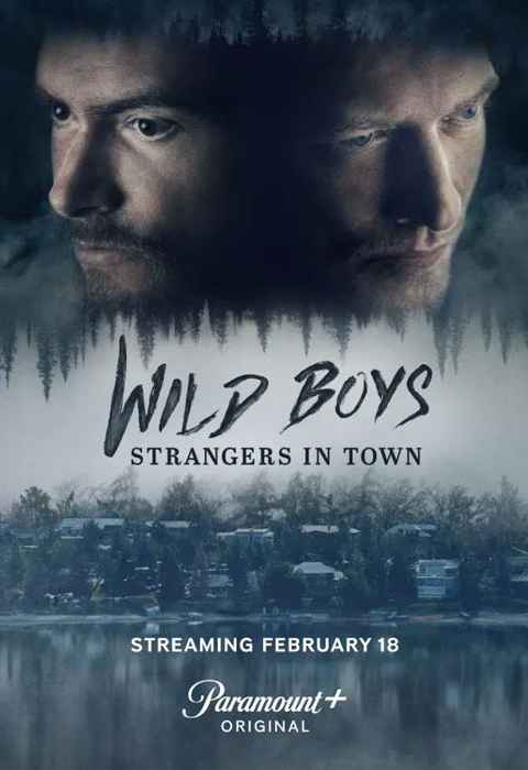 Wild Boys Strangers in Town