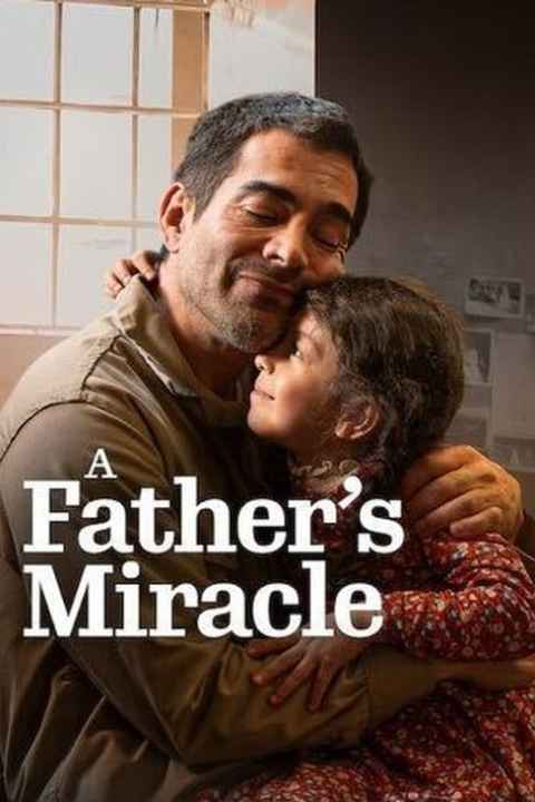 A Fathers Miracle