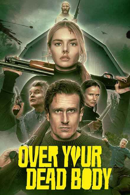 Over Your Dead Body