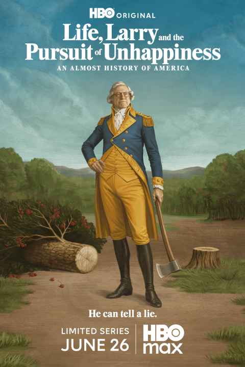 Life Larry and the Pursuit of Unhappiness an Almost History of America