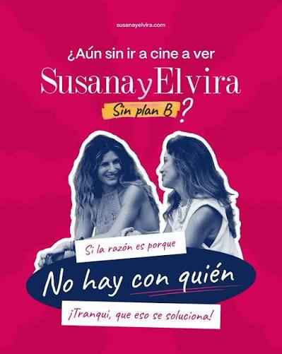 Susana and Elvira No Plan B