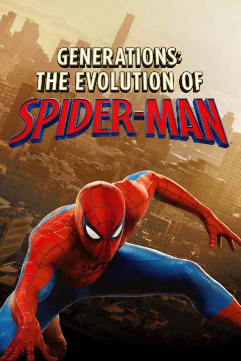 Generations The Evolution of Spider Man