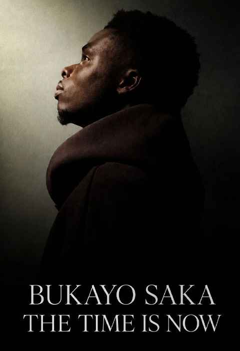 Bukayo Saka The Time is Now